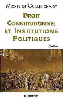 Droit Constitutionnel et Institutions Politiques  Mic..., Livres, Livres Autre, Envoi