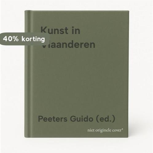 Kunst in Vlaanderen 9789010030283 Peeters Guido (ed.), Boeken, Overige Boeken, Gelezen, Verzenden
