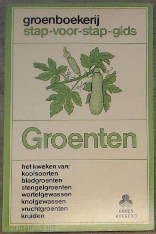 Groenten / Groenboekerij Stap-voor-stap-gids 9789021001067, Boeken, Hobby en Vrije tijd, Gelezen, Verzenden