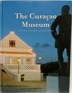 The Curaçao Museum. A History of Courage and Preseverance, Boeken, Verzenden, Nieuw, Nederlands