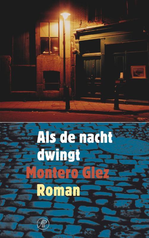 Als De Nacht Dwingt 9789029562737 M. Glez, Boeken, Romans, Zo goed als nieuw, Verzenden