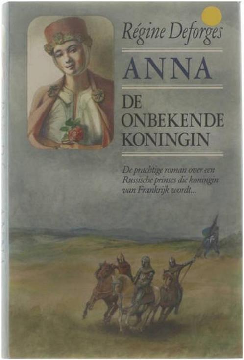 ANNA, DE ONBEKENDE KONINGIN 9789022510353 Régine Deforges, Livres, Livres régionalistes & Romans régionalistes, Envoi