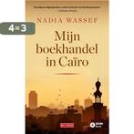 Mijn boekhandel in Caïro 9789044545333 Nadia Wassef, Boeken, Verzenden, Gelezen, Nadia Wassef