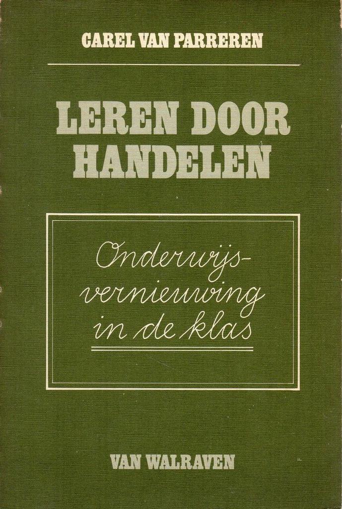 Leren door handelen 9789060493670 C. van Parreren, Boeken, Studieboeken en Cursussen, Gelezen, Verzenden