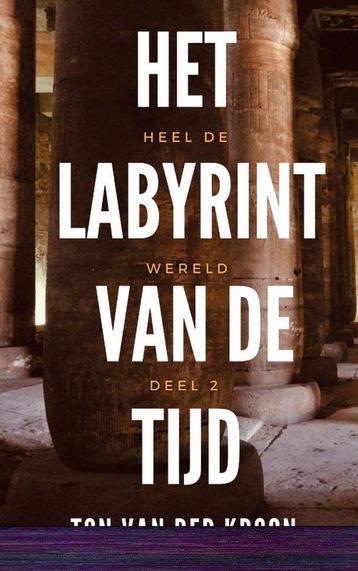 Het labyrint van de tijd - Ton van der Kroon - 9789464054613, Verzenden