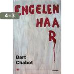 Engelenhaar 9789403102924 Bart Chabot, Verzenden, Gelezen, Bart Chabot
