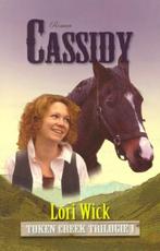 Token Creek Trilogie / 1 Cassidy 9789064511202, Livres, Lori Wick, Verzenden