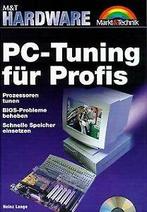 PC-Tuning für Profis. Prozessoren tunen, BIOS-Probl...  Book, Livres, Verzenden