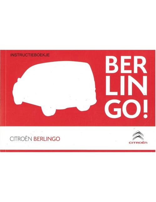 2016 CITROEN BERLINGO INSTRUCTIEBOEKJE NEDERLANDS, Autos : Divers, Modes d'emploi & Notices d'utilisation, Enlèvement ou Envoi