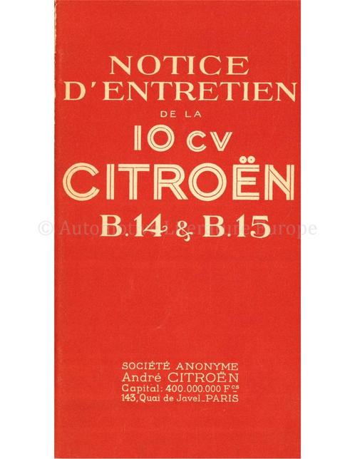 1928 CITROËN B14 & B15 INSTRUCTIEBOEKJE FRANS, Auto diversen, Handleidingen en Instructieboekjes