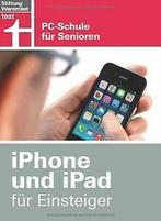 iPhone und iPad für Einsteiger: PC-Schule für Senio...  Book, Zo goed als nieuw, Verzenden