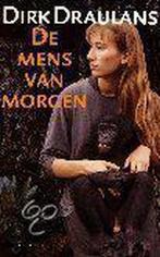 MENS VAN MORGEN 9789045002330 D. Draulans, Boeken, Verzenden, Gelezen, D. Draulans