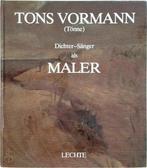 Tons Vormann (Tönne): Dichter-Sänger als Maler, Nieuw, Nederlands, Verzenden