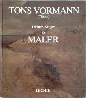 Tons Vormann (Tönne): Dichter-Sänger als Maler, Livres, Langue | Langues Autre, Envoi