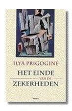 Het einde van de zekerheden 9789020929850 I. Prigogine, Boeken, Verzenden, Zo goed als nieuw, I. Prigogine