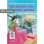 Het geheim van de stoere prinses 9789025851224, Boeken, Verzenden, Zo goed als nieuw, Roos van den Berg