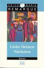 Liebe Deinen Nächsten 9783462027303 E.M. Remarque, Boeken, Verzenden, Gelezen, E.M. Remarque