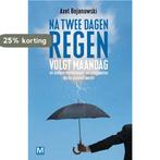 Na twee dagen regen volgt maandag en andere bijzondere, Verzenden, Gelezen, Axel Bojanowski