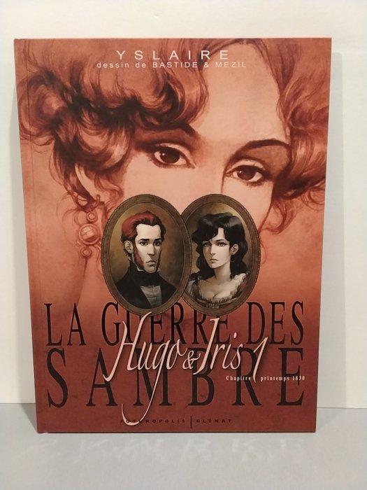 La Guerre des Sambre - Hugo & Iris / Werner & Charlotte /, Boeken, Stripverhalen