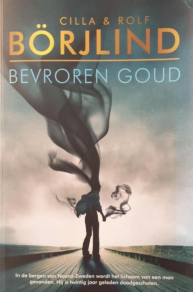 Boek Bevroren goud Cilla & Rolf Borjlind Uitgverij:, Boeken, Overige Boeken, Gelezen, Verzenden