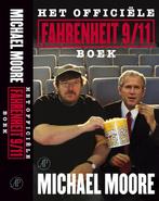 Het officiële Fahrenheit 9 /11 boek 9789029562430, Boeken, Verzenden, Gelezen, Margaret Moore