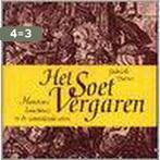 Het Soet vergaren 9789066130050 G. Dorren, Verzenden, Gelezen, G. Dorren