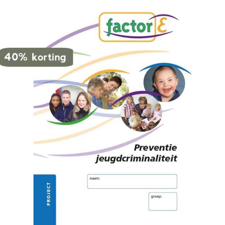 Factor-E Preventie jeugdcriminaliteit Project 9789037204421, Boeken, Schoolboeken, Gelezen, Verzenden