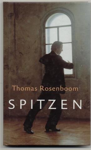 Spitzen 9789074336987 Thomas Rosenboom, Boeken, Literatuur, Zo goed als nieuw, Verzenden