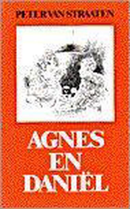 Agnes en Daniël 9789061694113 Peter van Straaten, Boeken, Romans, Gelezen, Verzenden
