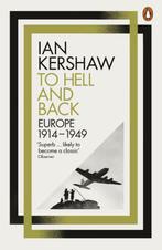 To Hell and Back: Europe, 1914-1949 9780141980430, Boeken, Verzenden, Gelezen, Ian Kershaw