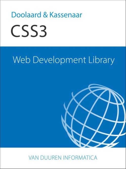 Web Development Library  -   CSS3 9789059408098, Boeken, Informatica en Computer, Zo goed als nieuw, Verzenden