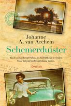 Schemerduister 9789401911511, Boeken, Streekboeken en Streekromans, Johanne A. van Archem, Gelezen, Verzenden