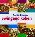 Swingend koken 9789002244742, Boeken, Kookboeken, Zo goed als nieuw, Verzenden, Sonja Kimpen