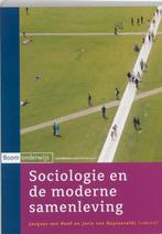 Sociologie en de moderne samenleving 9789053522899, Gelezen, J. van Hoof, Verzenden