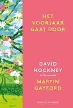 Het voorjaar gaat door 9789056159962 Martin Gayford, Boeken, Verzenden, Zo goed als nieuw, Martin Gayford