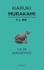 Na de aardbeving 9789025443740 Haruki Murakami, Boeken, Verzenden, Gelezen, Haruki Murakami
