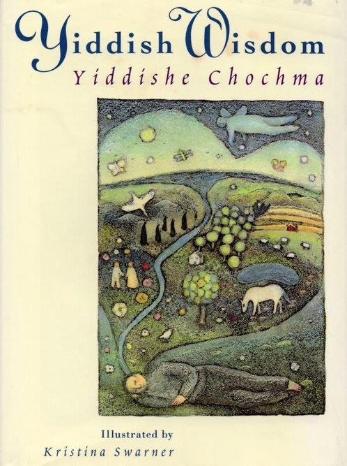 Yiddish Wisdom : Yiddishe Chochma - Kristina Swarner - 97808, Livres, Religion & Théologie, Envoi