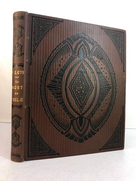 Pierre Loti / Géo Colucci - La Mort de Philae. 20, Antiek en Kunst, Antiek | Boeken en Manuscripten