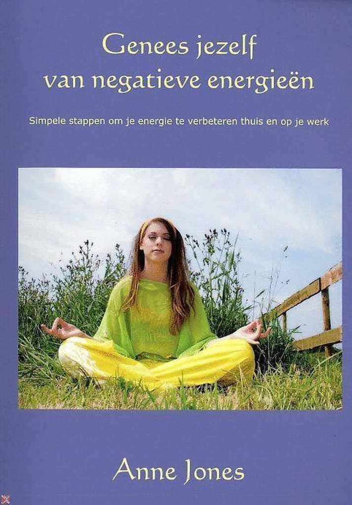 Genees Jezelf Van Negatieve Energieen 9789080891593 A. Jones, Boeken, Esoterie en Spiritualiteit, Gelezen, Verzenden