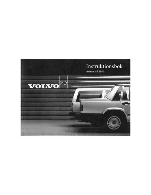 1986 VOLVO 740 INSTRUCTIEBOEKJE ZWEEDS, Autos : Divers, Modes d'emploi & Notices d'utilisation