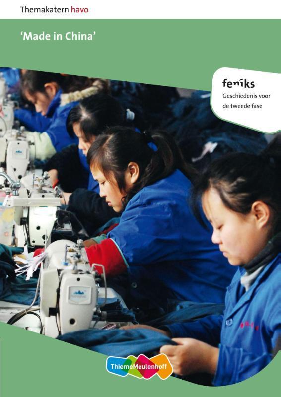 Feniks 4/5 havo Made in China 9789006464825, Boeken, Schoolboeken, Zo goed als nieuw, Verzenden