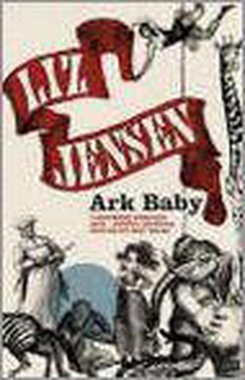 Ark Baby 9780747557029, Livres, Livres Autre, Envoi