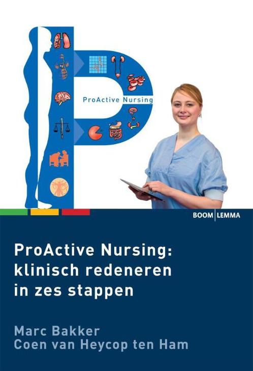 ProActive Nursing: klinisch redeneren in zes stappen, Boeken, Wetenschap, Gelezen, Verzenden