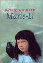 Marie Li 9789025844387, Livres, Livres pour enfants | Jeunesse | 10 à 12 ans, Patricia Kuiper, Verzenden