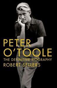 Peter OToole: The Definitive Biography by Robert Sellers, Livres, Livres Autre, Envoi