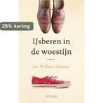 IJsberen in de woestijn 9789046818688 Jan Willem Smeets, Boeken, Verzenden, Gelezen, Jan Willem Smeets