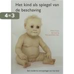 Het kind als spiegel van de beschaving 9789066657939, Boeken, Verzenden, Gelezen