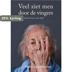 Veel ziet men door de vingers, maar toch ook weer niet, Verzenden, Maria van Buytene