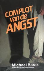 Complot van de angst 9789065130655 Barak, Verzenden, Gelezen, Barak