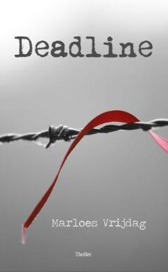 Deadline 9789490535810 Marloes Vrijdag, Boeken, Thrillers, Zo goed als nieuw, Verzenden